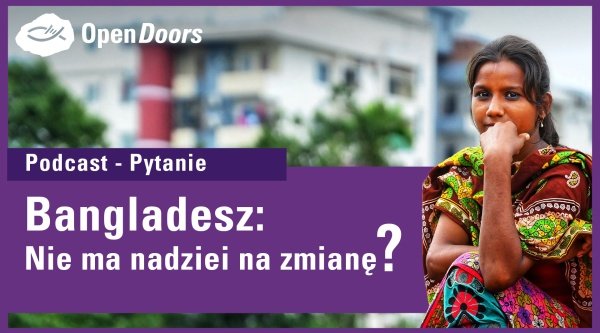 Podcast Open Doors - Bangladesz