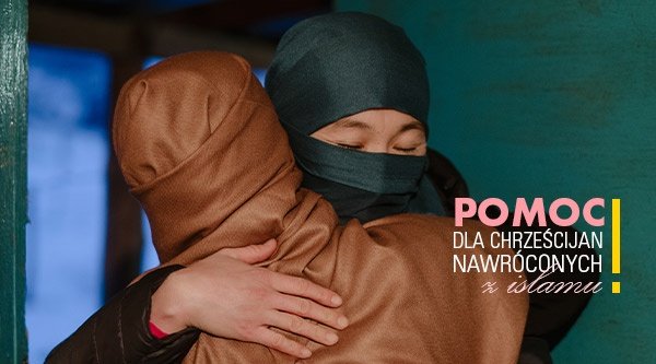 Pomoc dla chrześcijan nawróconych z islamu